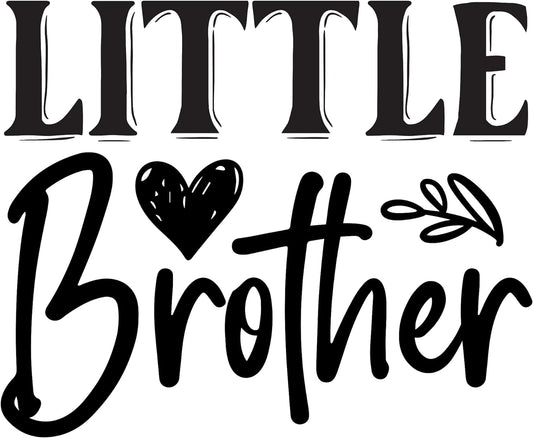 Inspirational Quote "Little Brother," Motivational Sticker Vinyl Decal Motivation Stickers- 5" Vinyl Sticker Waterproof