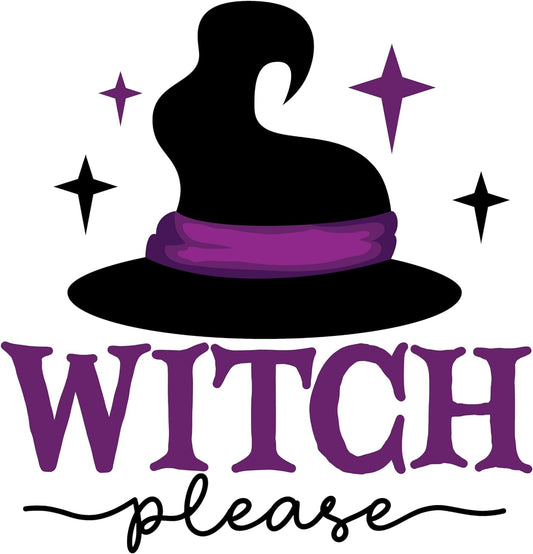 Inspirational Quote Witch Please, Great Sticker Motivational Sticker Vinyl Decal Motivation Stickers- 5" Vinyl Sticker Waterproof