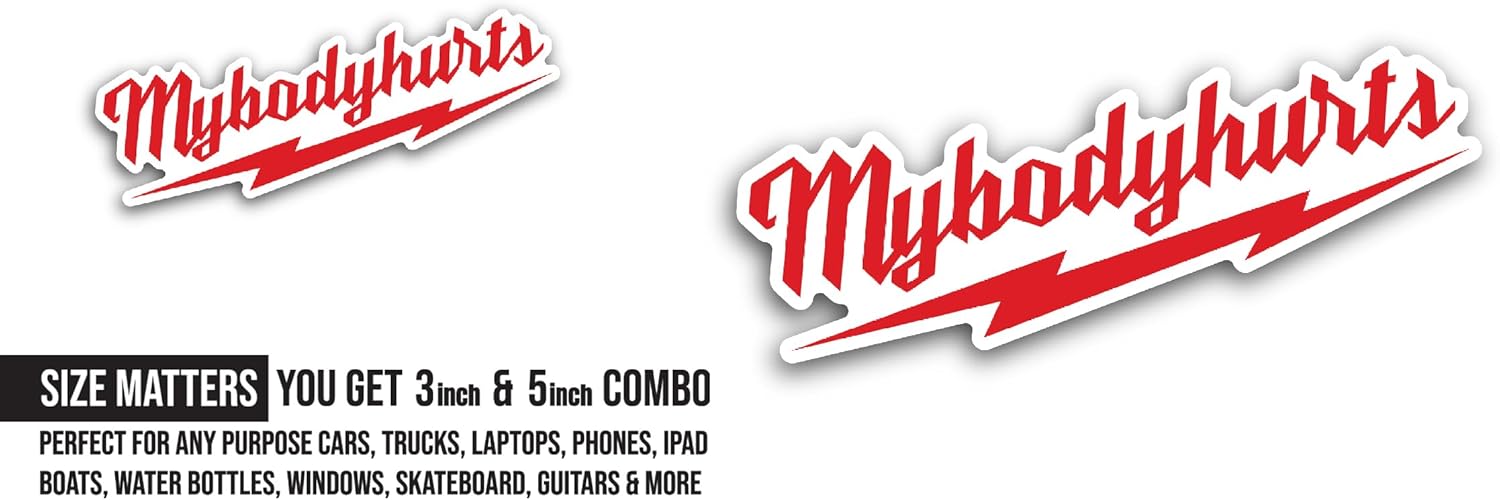 2 (Pieces) 3" and 5" My Back Hurts Sticker, Waterproof Vinyl Decals for Many Purpose Like Cars, Trucks, Laptops, Phones, Windows and More