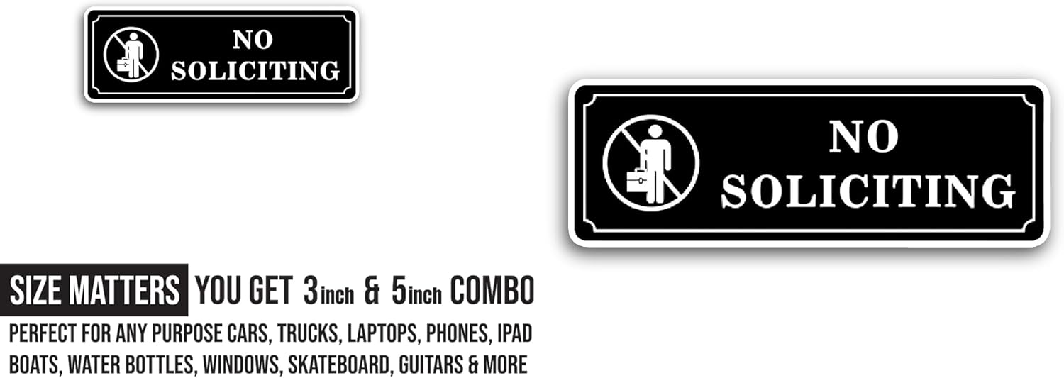 2 (Pieces) 3" and 5" No Soliciting Sign Sticker, Waterproof Vinyl Decals for Many Purpose Like Cars, Trucks, Laptops, Phones, Windows and More