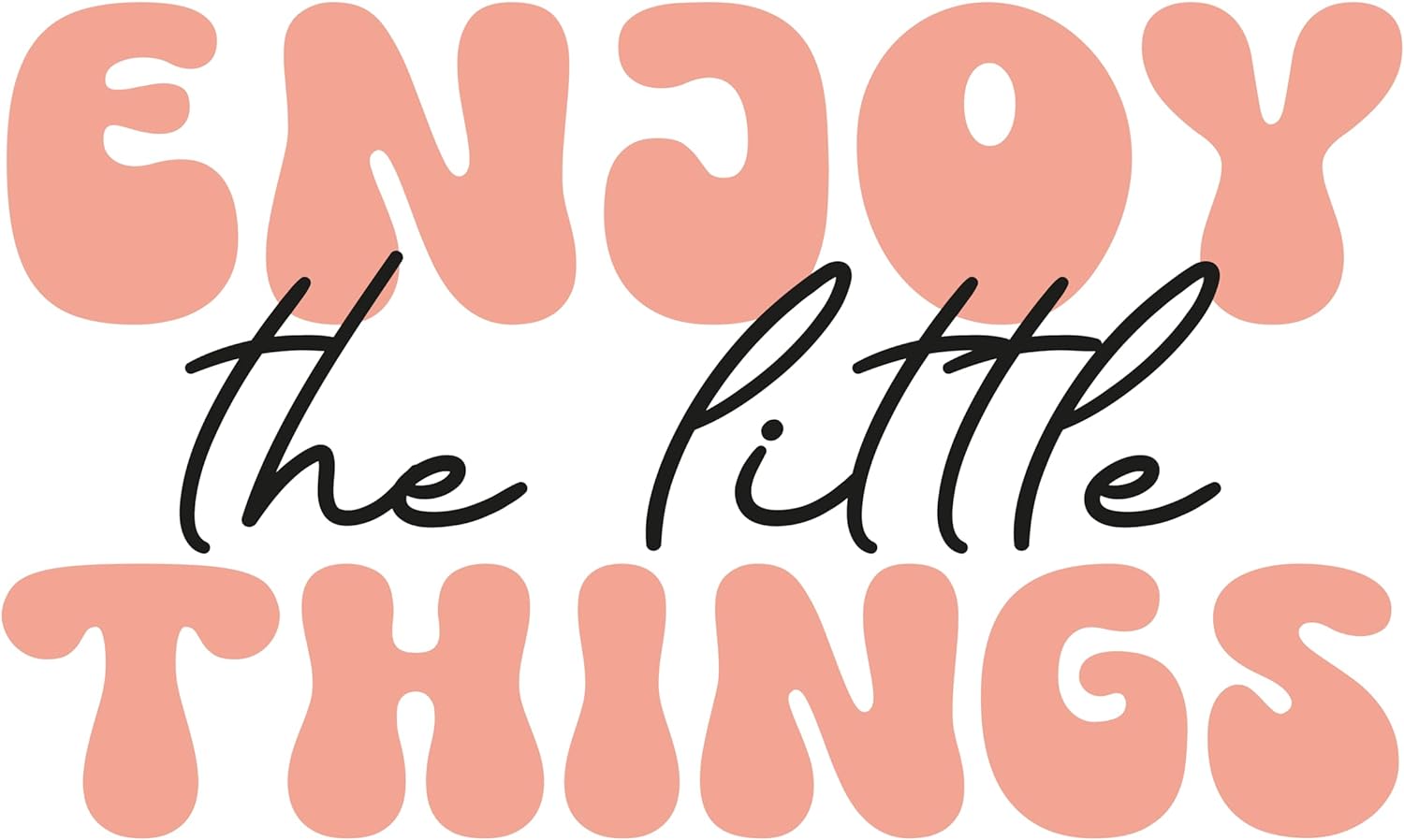 Inspirational Quote "Enjoy The Little Things" Motivational Sticker Vinyl Decal Motivation Stickers- 5" Vinyl Sticker Waterproof