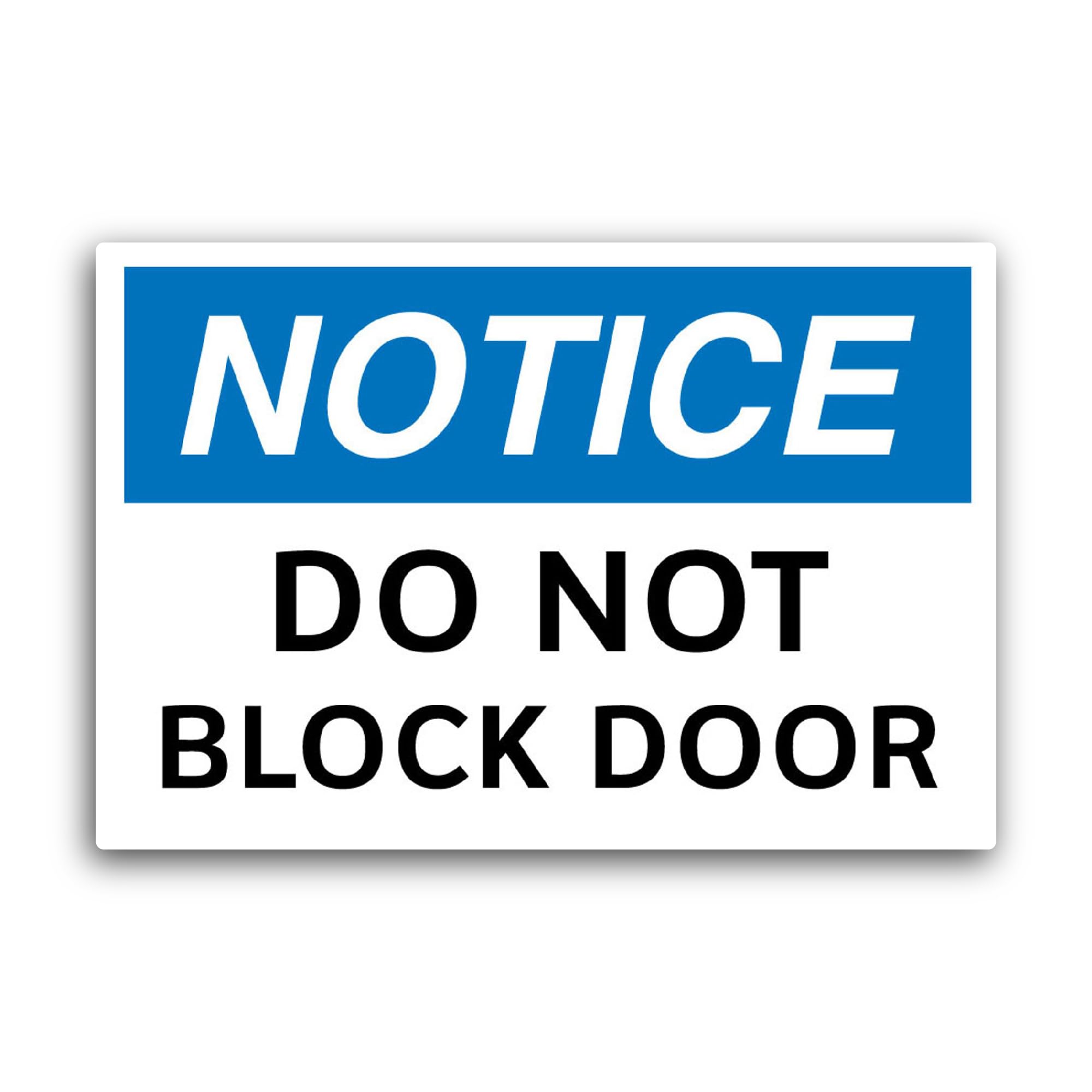 2 (Pieces) 3" and 5" Do Not Block Door Sticker, Waterproof Vinyl Decals for Many Purpose Like Cars, 