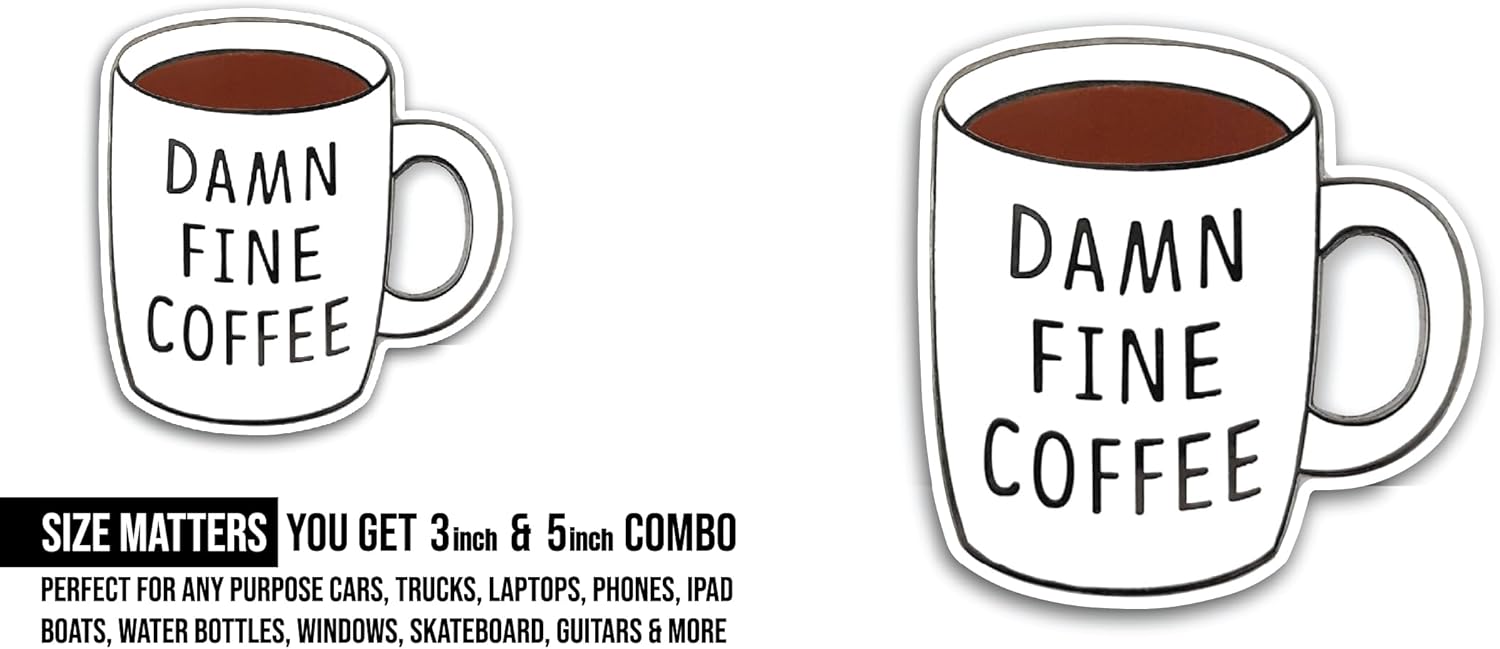 2 (Pieces) 3" and 5" Damn Fine Coffee Sticker, Waterproof Vinyl Decals for Many Purpose Like Cars, Trucks, Laptops, Phones, Windows and More
