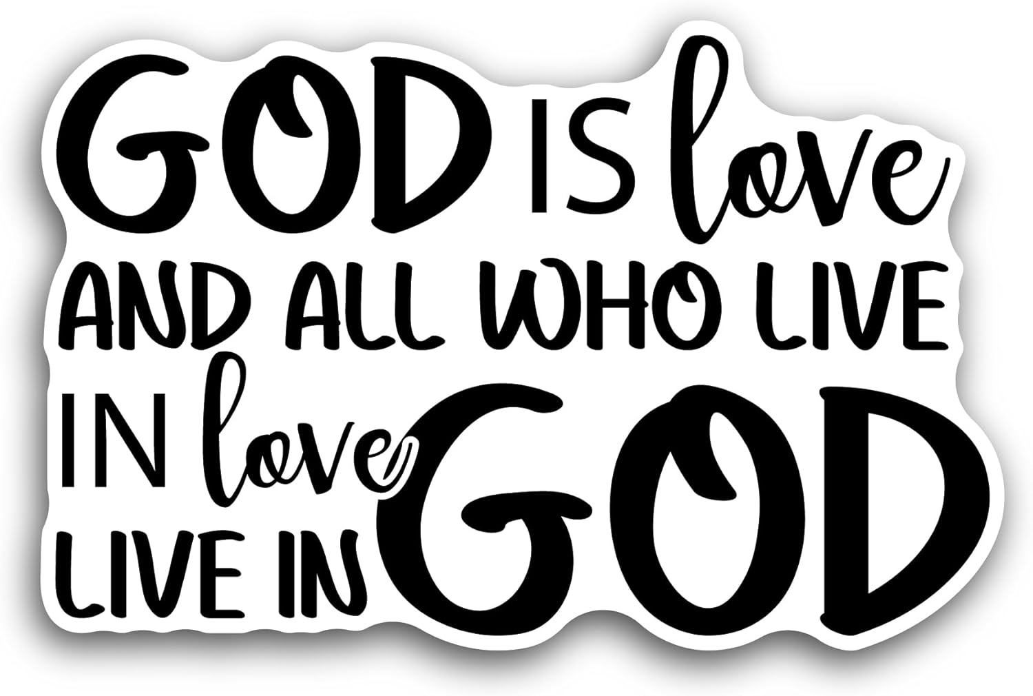 2 (Pieces) 3" and 5" God is Love Text Sticker, Waterproof Vinyl Decals for Many Purpose Like Cars, Trucks, Laptops, Phones, Windows and More