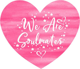 Inspirational Quote We are Soulmates Motivational Sticker Vinyl Decal Motivation Stickers- 5