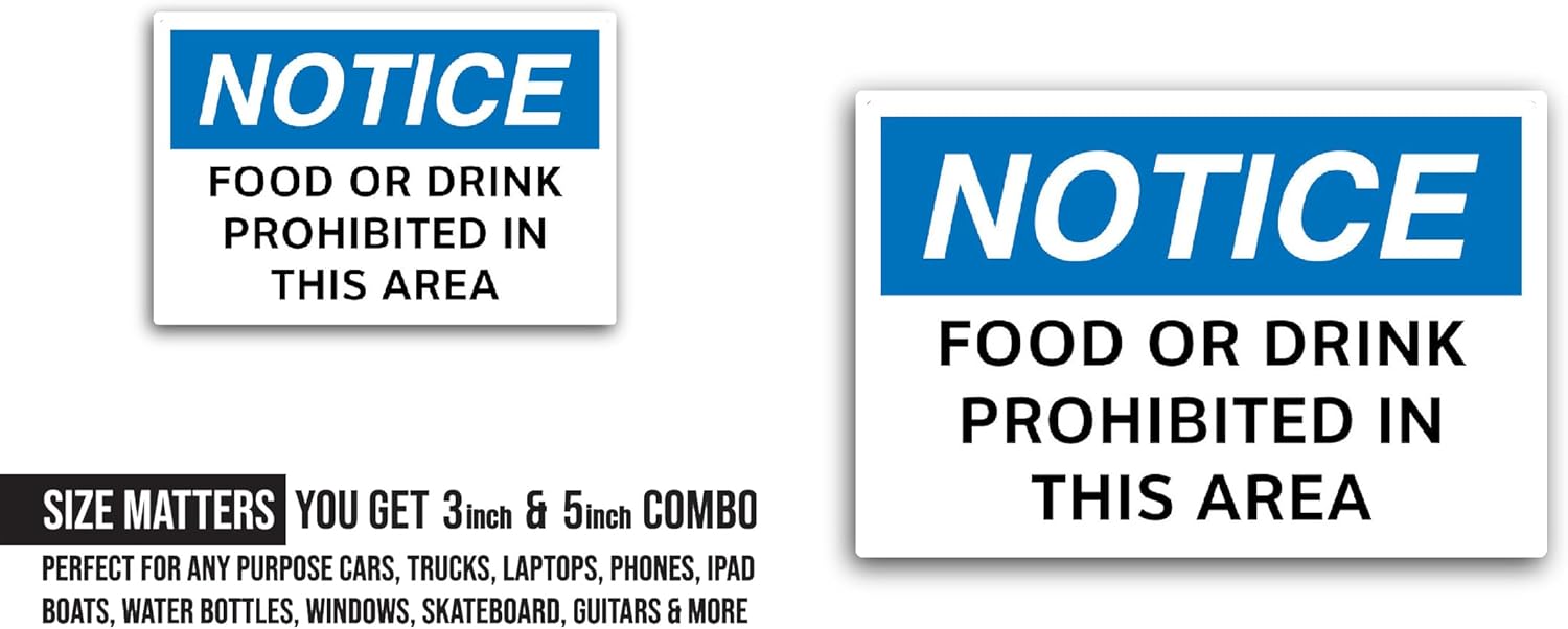 2 (Pieces) 3" and 5" Notice Food or Drink is Prohibited in This Area Sticker, Waterproof Vinyl Decals for Many Purpose Like Cars, Trucks, Laptops, Phones, Windows and More