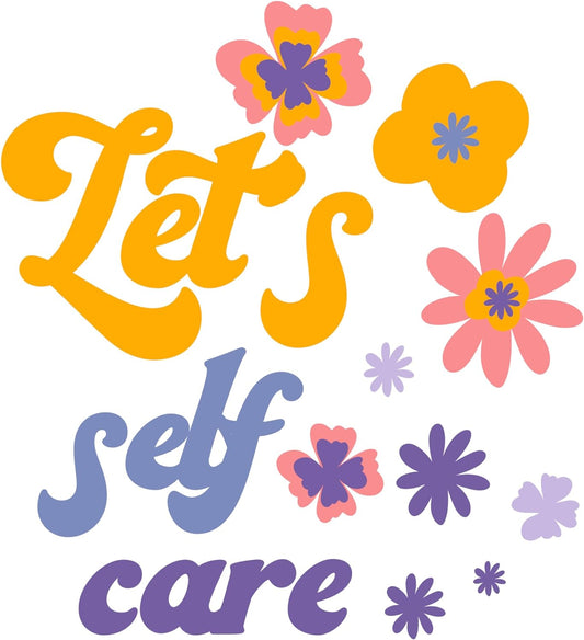 Inspirational Quote "Lets Self Care" Motivational Sticker Vinyl Decal Motivation Stickers- 5" Vinyl Sticker Waterproof