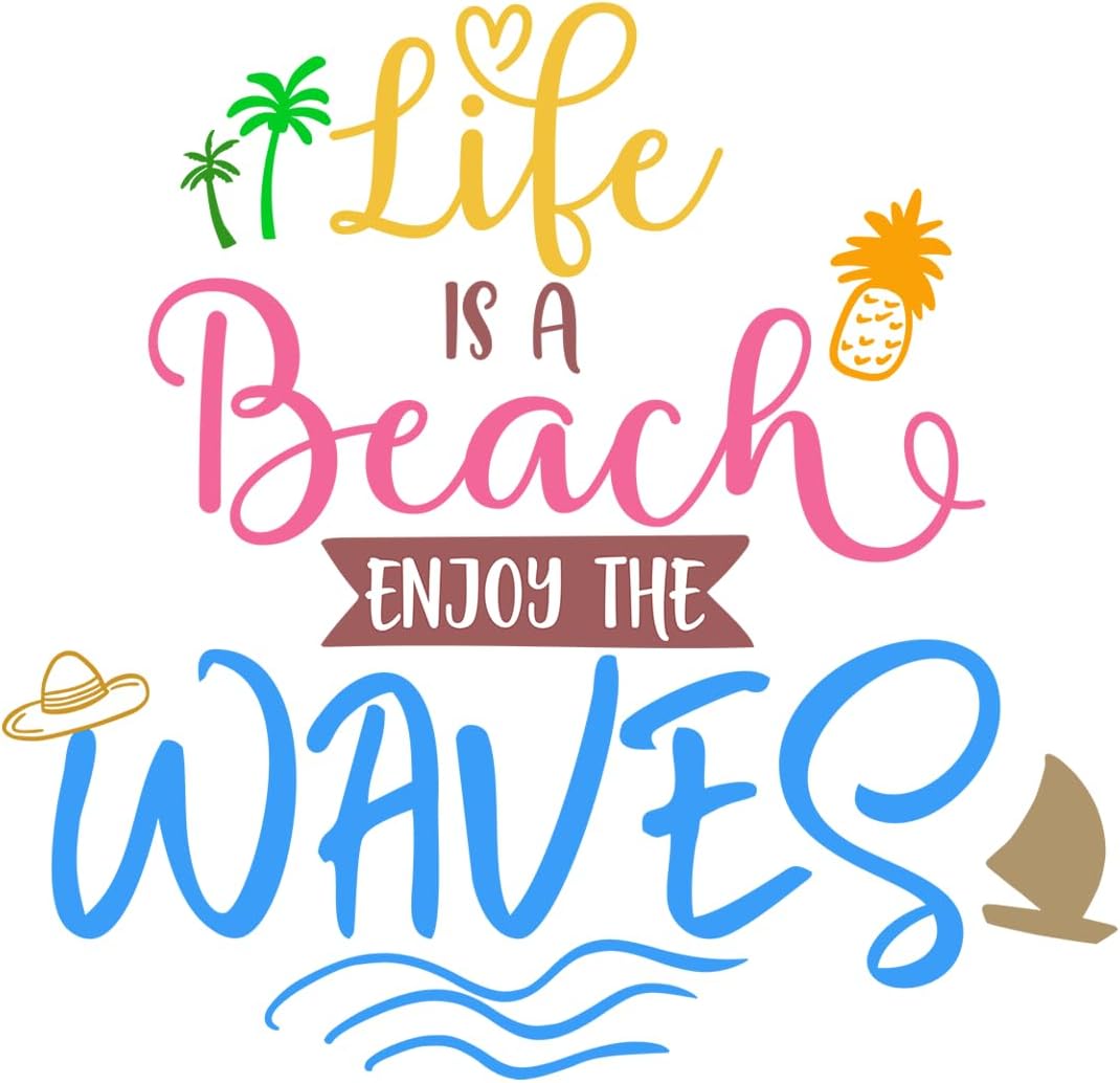 Inspirational Quote "Life is a Beach Enjoy The Waves" Motivational Sticker Vinyl Decal Motivation Stickers- 5" Vinyl Sticker Waterproof