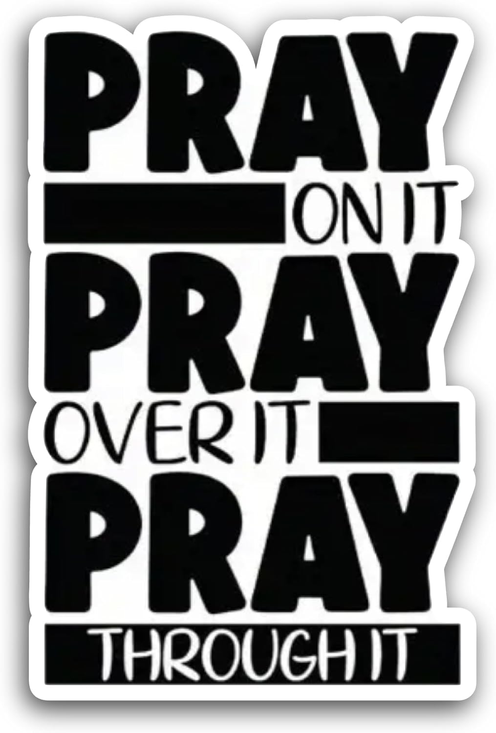 2 (Pieces) 3" and 5" Pray On It Message Sticker, Waterproof Vinyl Decals for Many Purpose Like Cars, Trucks, Laptops, Phones, Windows and More