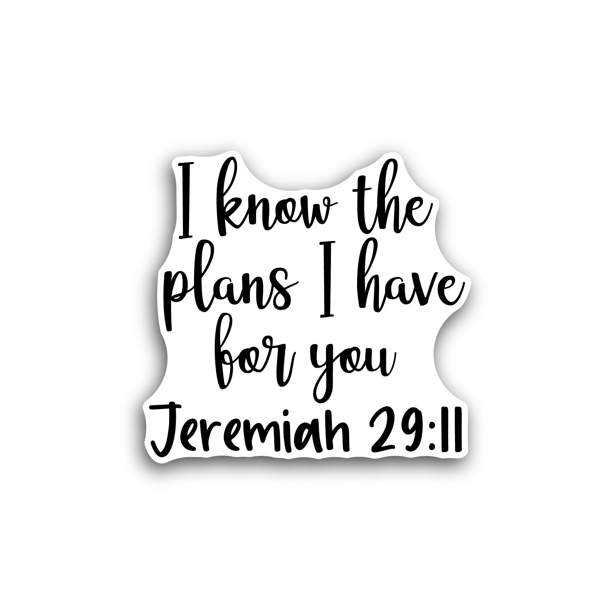 2 (Pieces) 3" and 5" I Know The Plans I Have for You Sticker, Waterproof Vinyl Decals for Many Purpo