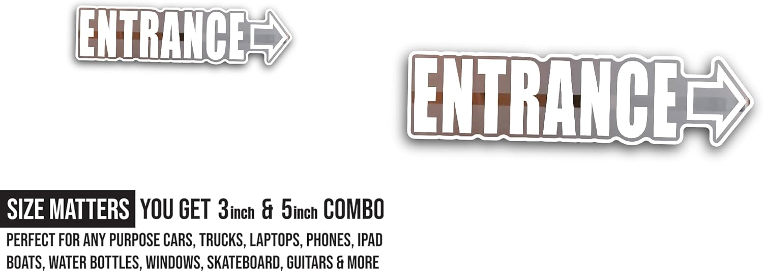 2 (Pieces) 3" and 5" Entrance Sticker, Waterproof Vinyl Decals for Many Purpose Like Cars, Trucks, Laptops, Phones, Windows and More