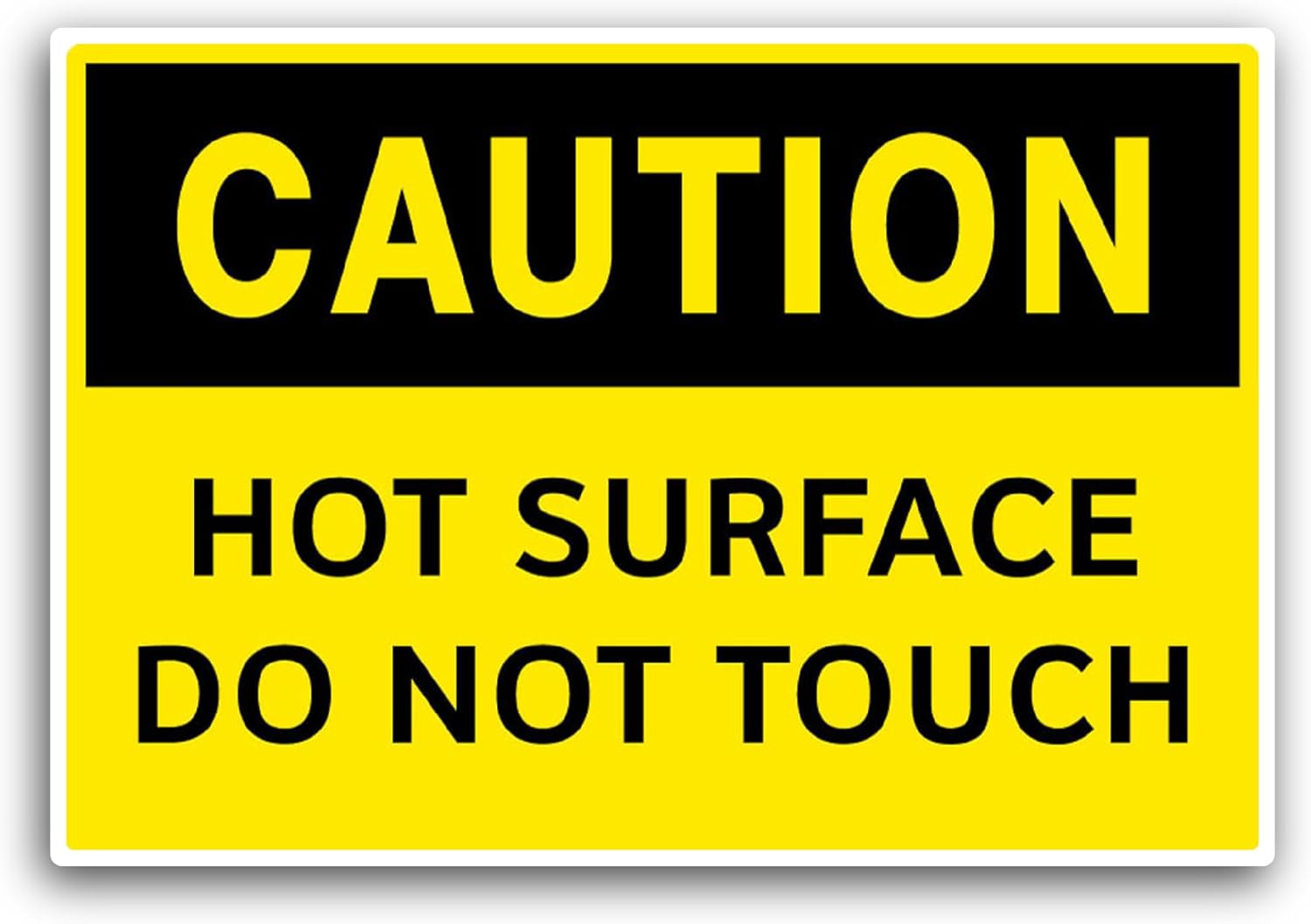 2 (Pieces) 3" and 5" Hot Surface Do Not Sticker, Waterproof Vinyl Decals for Many Purpose Like Cars, Trucks, Laptops, Phones, Windows and More