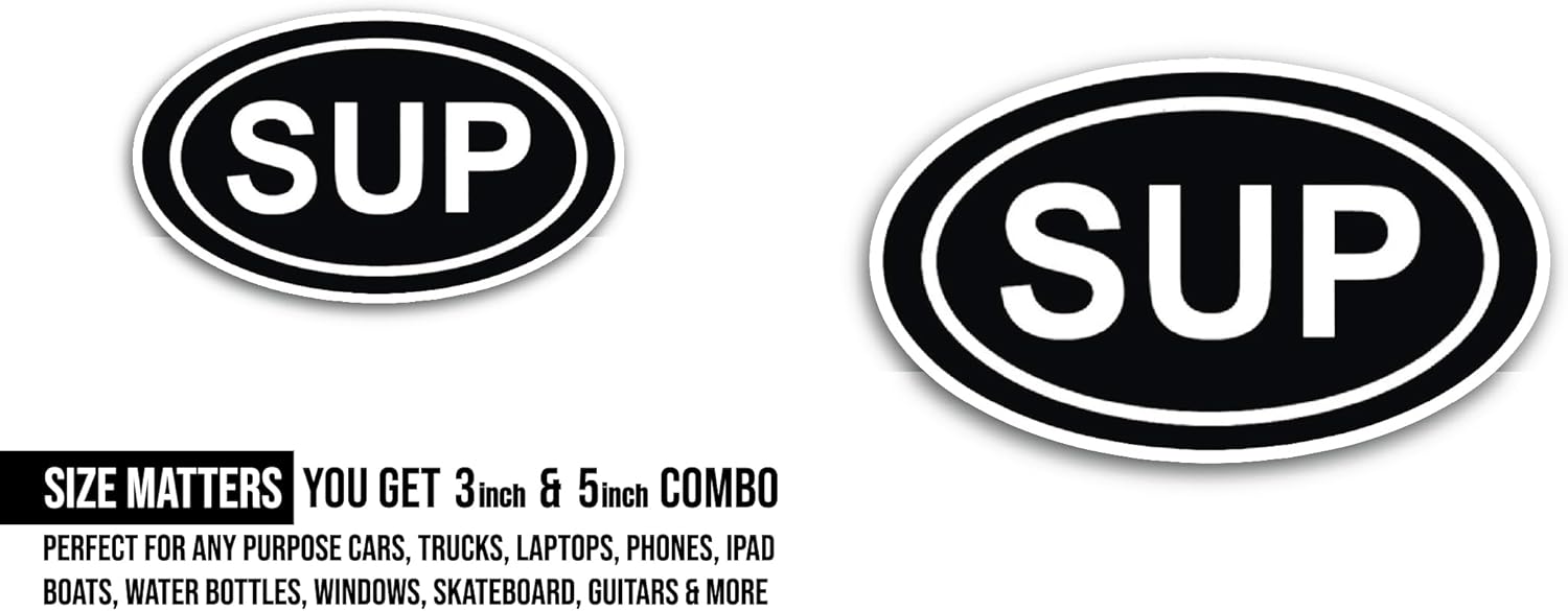 2 (Pieces) 3" and 5" Sup Sticker, Waterproof Vinyl Decals for Many Purpose Like Cars, Trucks, Laptops, Phones, Windows and More