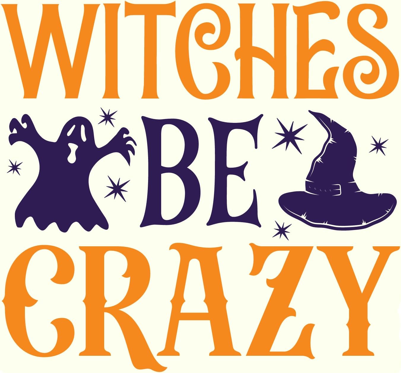 Inspirational Quote Witches Be Crazy Motivational Sticker Vinyl Decal Motivation Stickers- 5" Vinyl Sticker Waterproof