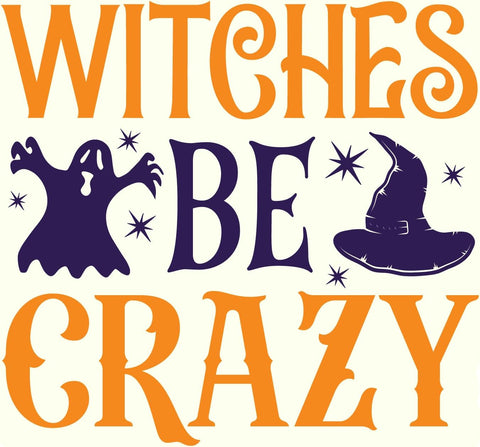 Inspirational Quote Witches Be Crazy Motivational Sticker Vinyl Decal Motivation Stickers- 5