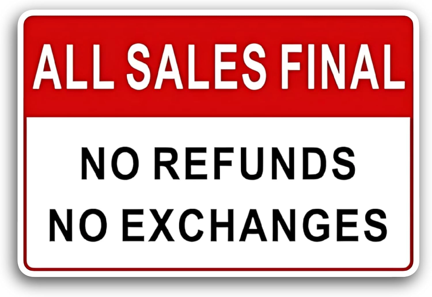 2 (Pieces) 3" and 5" No Refunds Sticker, Waterproof Vinyl Decals for Many Purpose Like Cars, Trucks, Laptops, Phones, Windows and More