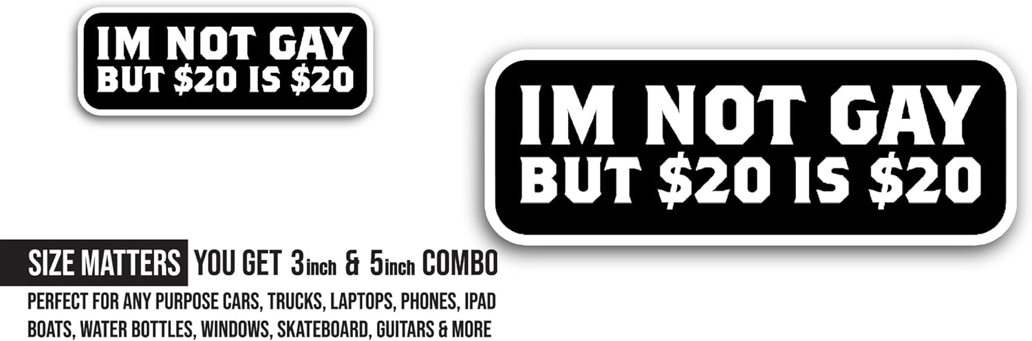 2 (Pieces) 3" and 5" Im Not Gay Sticker, Waterproof Vinyl Decals for Many Purpose Like Cars, Trucks, Laptops, Phones, Windows and More