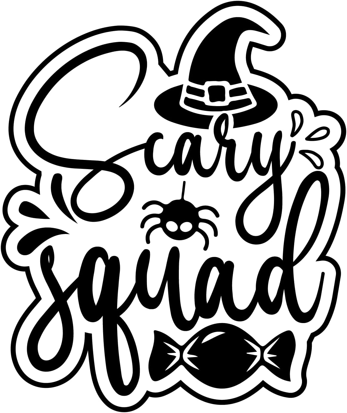 Inspirational Quote Scary Squad Motivational Sticker Vinyl Decal Motivation Stickers- 5" Vinyl Sticker Waterproof