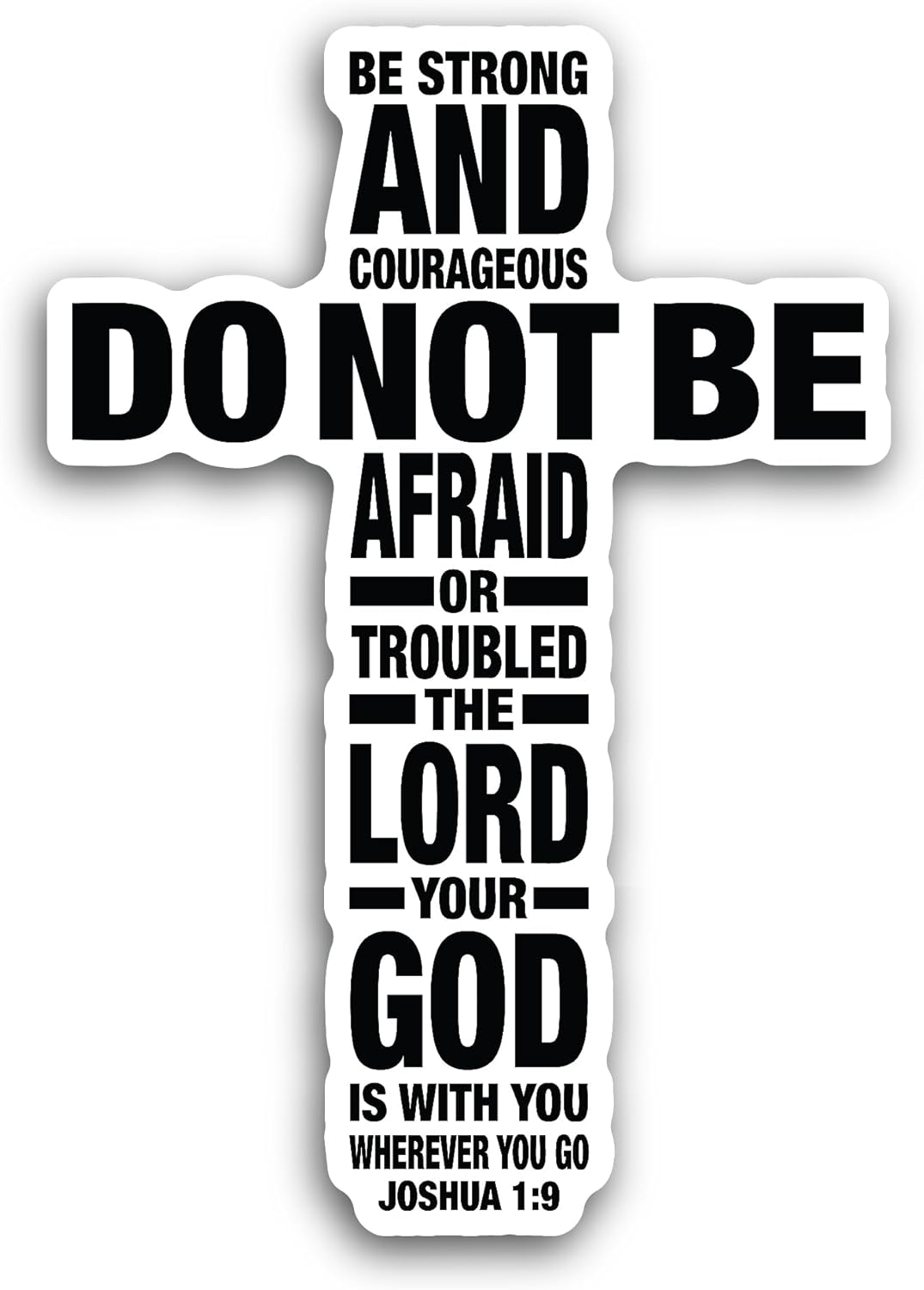 2 (Pieces) 3" and 5" Be Strong Text On Cross Sticker, Waterproof Vinyl Decals for Many Purpose Like Cars, Trucks, Laptops, Phones, Windows and More