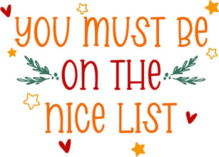 Inspirational Quote You Must Be On The Nice List Motivational Sticker Vinyl Decal Motivation Stickers- 5