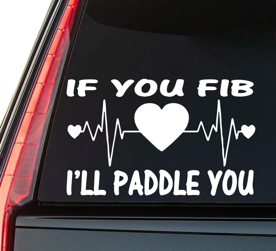 If You Fib Window Vinyl Decal Sticker 6" (White), Waterproof Vinyl Decals for Many Purpose Like Cars, Trucks, Laptops, Phones, Windows and More