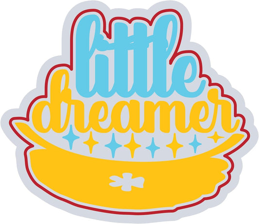 Inspirational Quote Little Dreamer Motivational Sticker Vinyl Decal Motivation Stickers- 5" Vinyl Sticker Waterproof