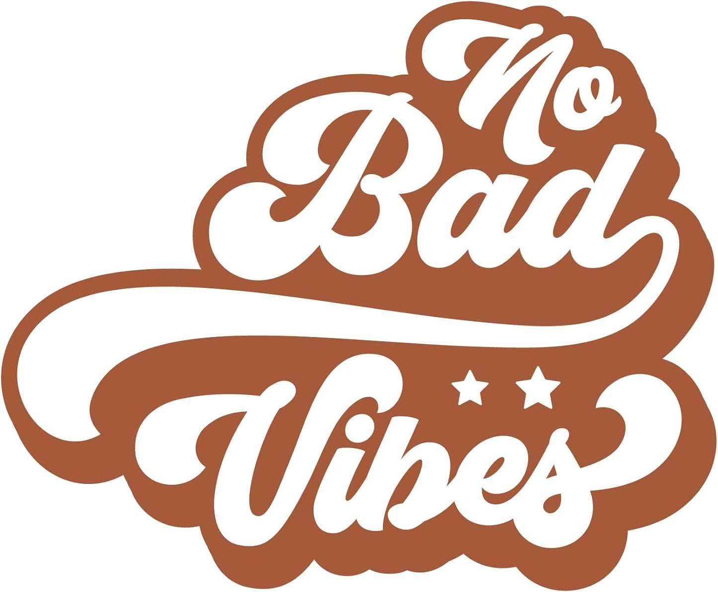 Inspirational Quote "No Bad Vibes" Motivational Sticker Vinyl Decal Motivation Stickers- 5" Vinyl Sticker Waterproof