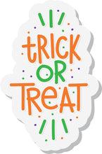 Inspirational Quote Trick Or Treat Motivational Sticker Vinyl Decal Motivation Stickers- 5