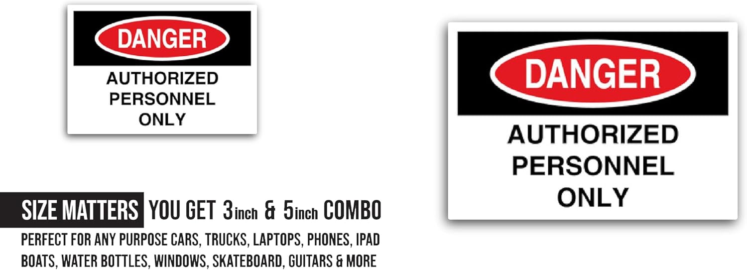 2 (Pieces) 3" and 5" Authorised Persons Only Danger Sign Sticker, Waterproof Vinyl Decals for Many Purpose Like Cars, Trucks, Laptops, Phones, Windows and More