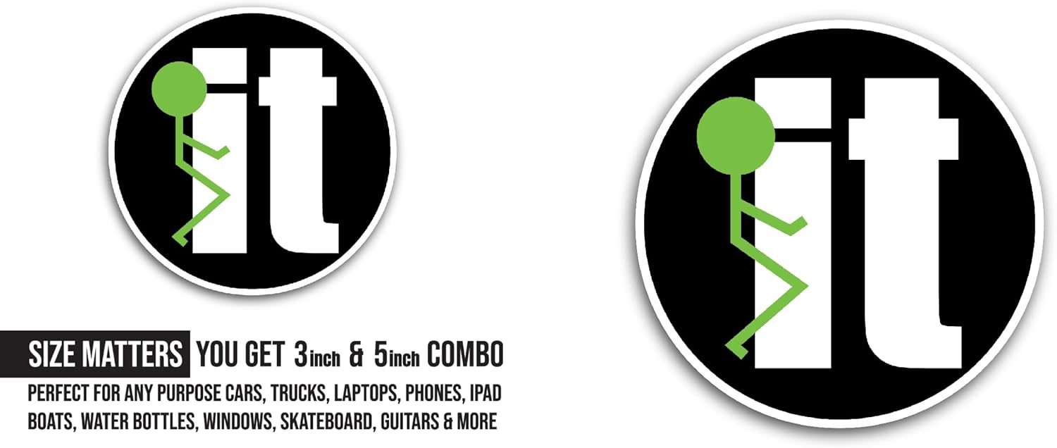 2 (Pieces) 3" and 5" It Sticker, Waterproof Vinyl Decals for Many Purpose Like Cars, Trucks, Laptops, Phones, Windows and More