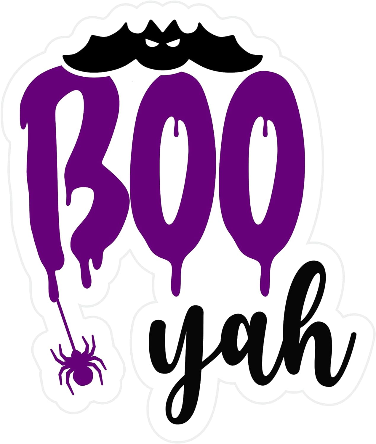 Inspirational Quote Boo Yah Motivational Sticker Vinyl Decal Motivation Stickers- 5" Vinyl Sticker Waterproof