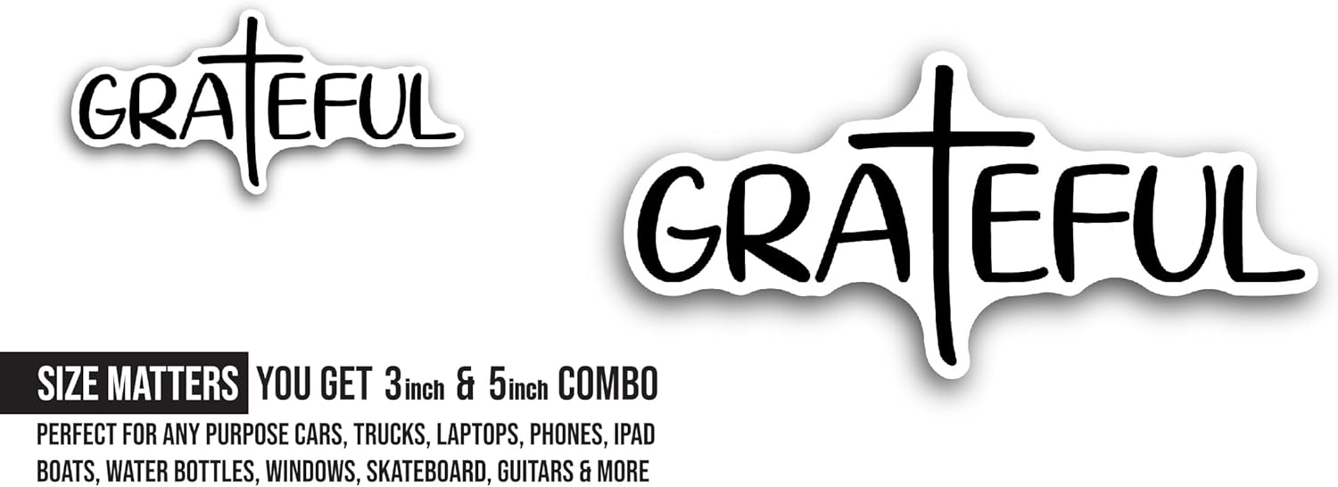 2 (Pieces) 3" and 5" Grateful Text Sticker, Waterproof Vinyl Decals for Many Purpose Like Cars, Trucks, Laptops, Phones, Windows and More