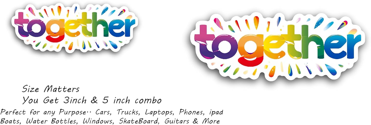 2 (Pieces) 3" and 5" Word Together Colored Text Colored Sticker, Waterproof Vinyl Decals for Many Purpose Like Cars, Trucks, Laptops, Phones, Windows and More