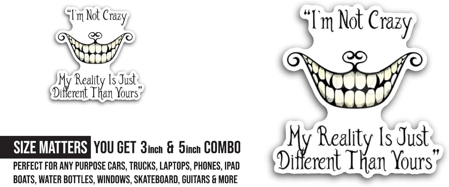 2 (Pieces) 3" and 5" I'm Not Crazy Sticker, Waterproof Vinyl Decals for Many Purpose Like Cars, Trucks, Laptops, Phones, Windows and More