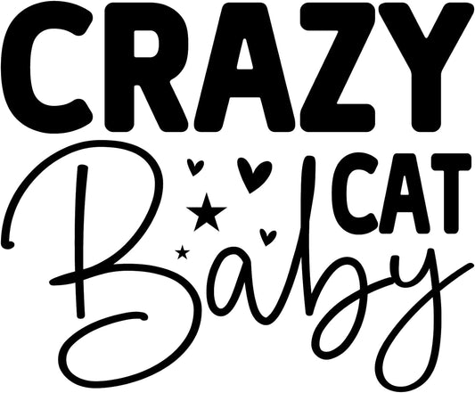 Inspirational Quote Crazy Cat Baby Motivational Sticker Vinyl Decal Motivation Stickers- 5" Vinyl Sticker Waterproof