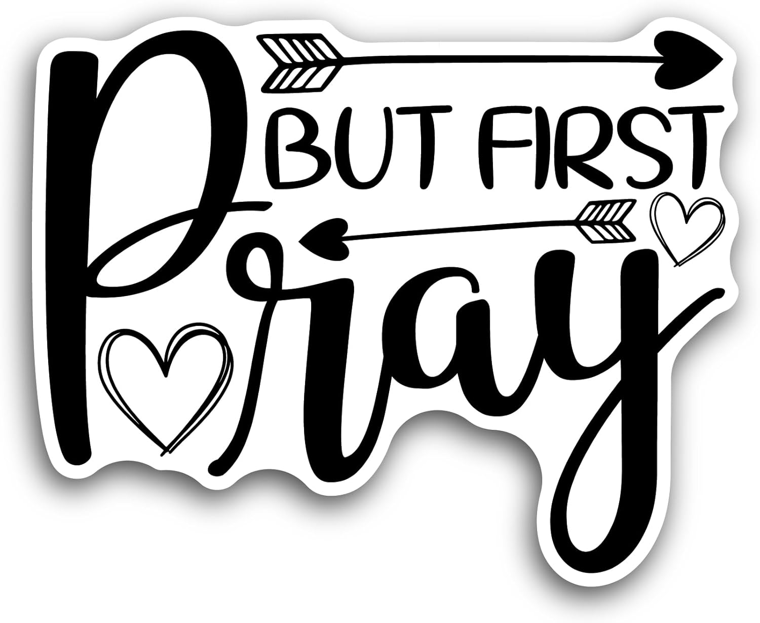 2 (Pieces) 3" and 5" But First Pray Sticker, Waterproof Vinyl Decals for Many Purpose Like Cars, Trucks, Laptops, Phones, Windows and More