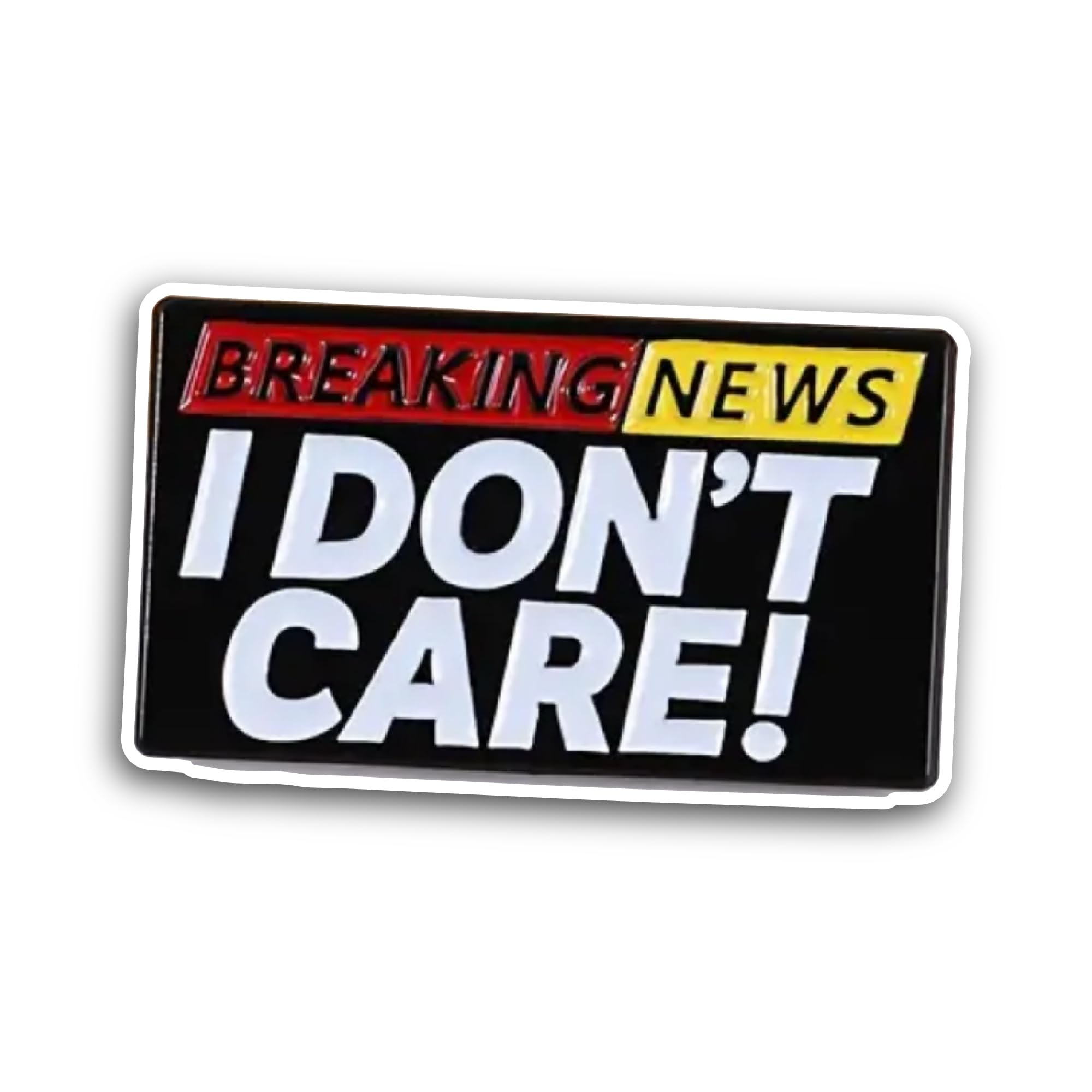 2 (Pieces) 3" and 5" Breaking News I Don't Care Sticker, Waterproof Vinyl Decals for Many Purpose Li