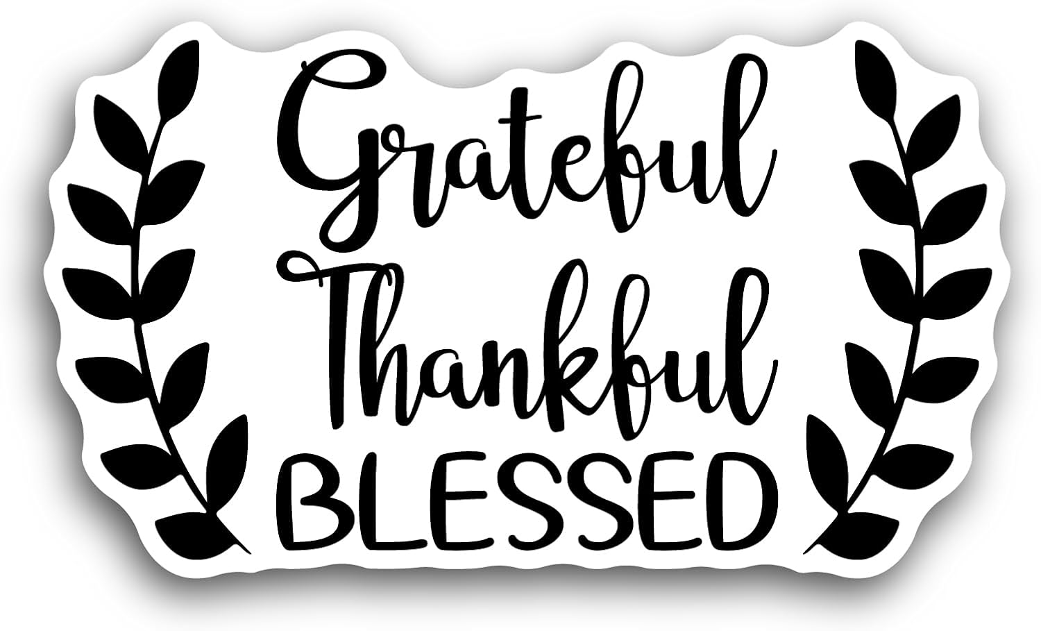 2 (Pieces) 3" and 5" Thankful Grateful Blessed Sticker, Waterproof Vinyl Decals for Many Purpose Like Cars, Trucks, Laptops, Phones, Windows and More