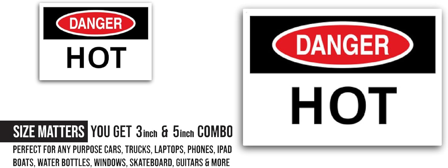 2 (Pieces) 3" and 5" Danger Sign - Hot Sticker, Waterproof Vinyl Decals for Many Purpose Like Cars, Trucks, Laptops, Phones, Windows and More