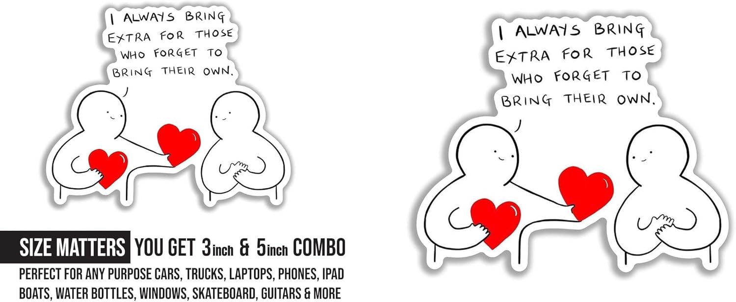 2 (Pieces) 3" and 5" I Always Bring Sticker, Waterproof Vinyl Decals for Many Purpose Like Cars, Trucks, Laptops, Phones, Windows and More