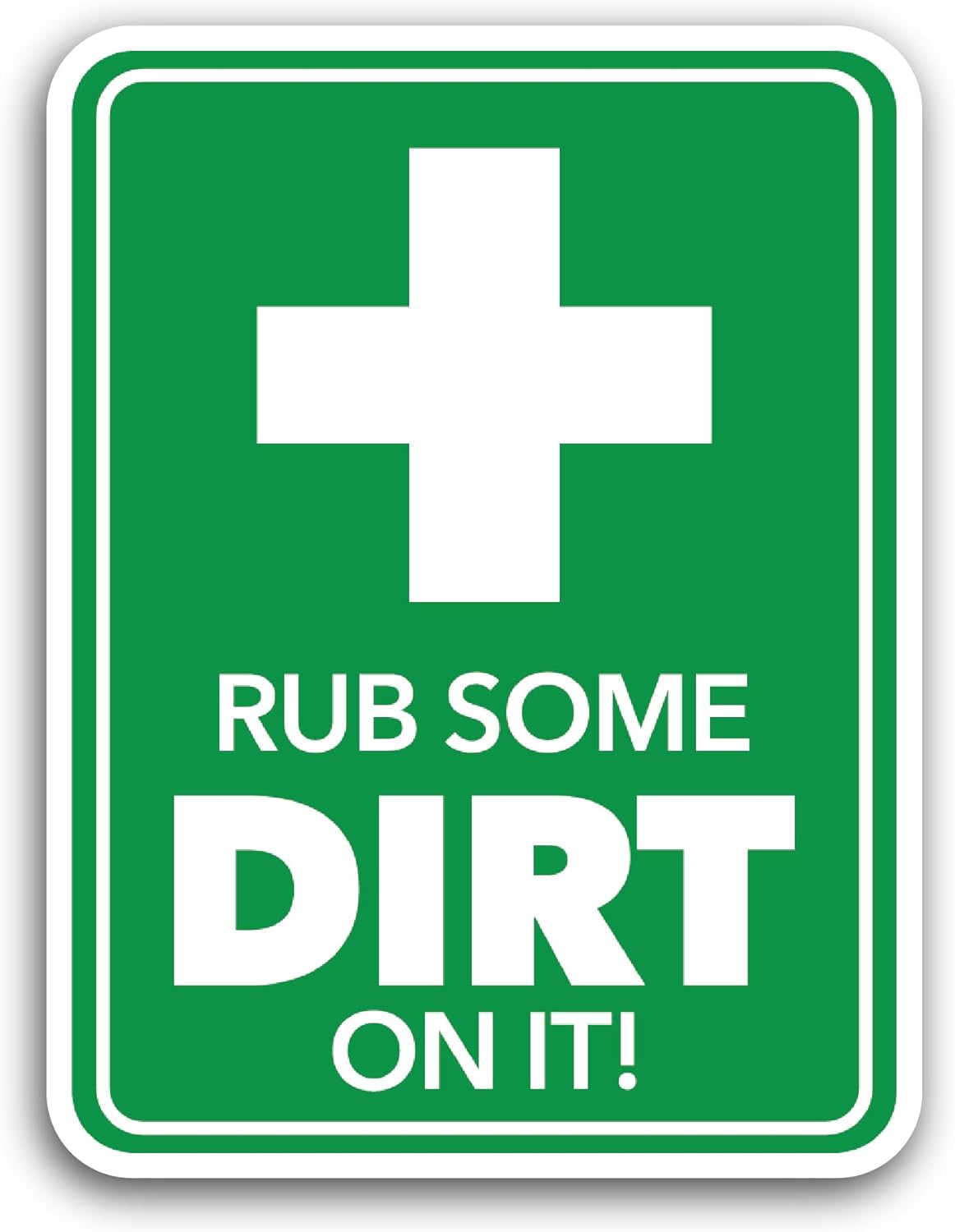2 (Pieces) 3" and 5" Rub Some Dirt on It Sticker, Waterproof Vinyl Decals for Many Purpose Like Cars, Trucks, Laptops, Phones, Windows and More