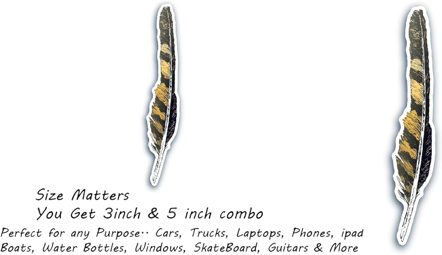 2 (Pieces) 3" and 5" Brown Feather Sticker, Waterproof Vinyl Decals for Many Purpose Like Cars, Trucks, Laptops, Phones, Windows and More