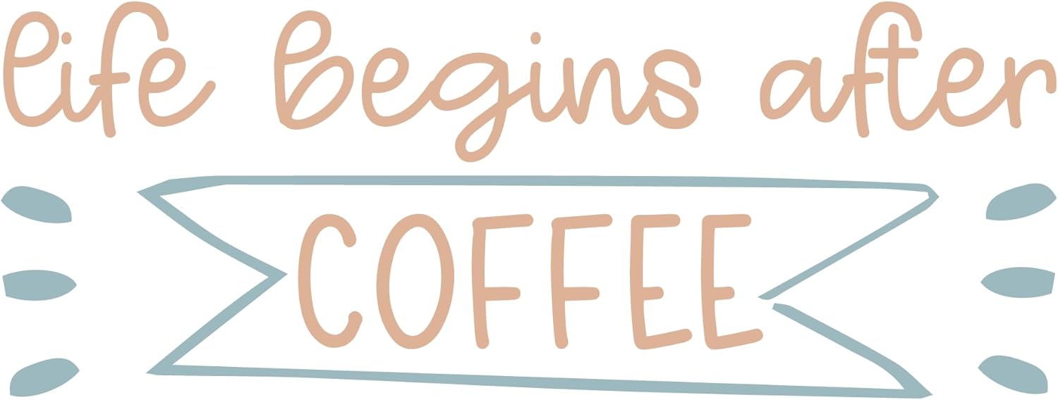 Inspirational Quote "Life Begins After Coffee" Motivational Sticker Vinyl Decal Motivation Stickers- 5" Vinyl Sticker Waterproof