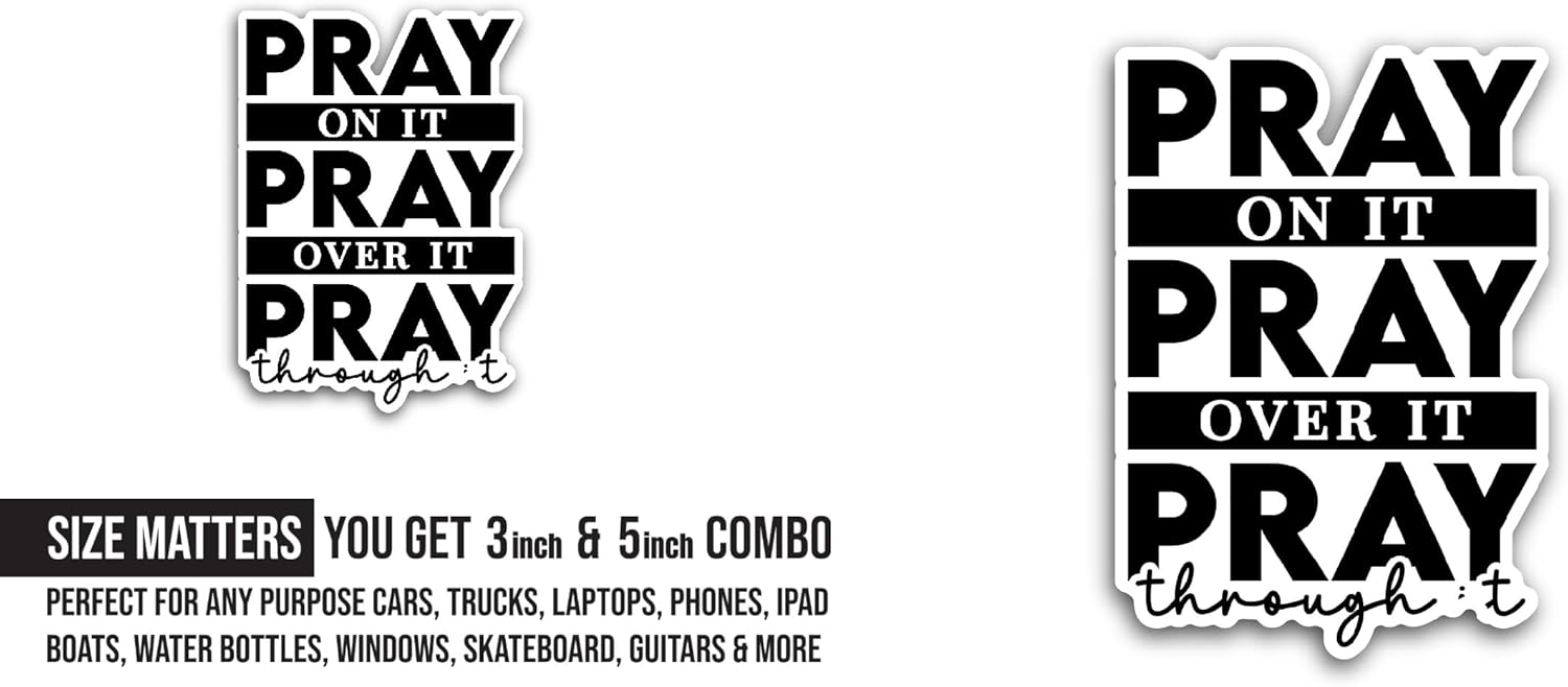 2 (Pieces) 3" and 5" Pray on It Sticker, Waterproof Vinyl Decals for Many Purpose Like Cars, Trucks, Laptops, Phones, Windows and More