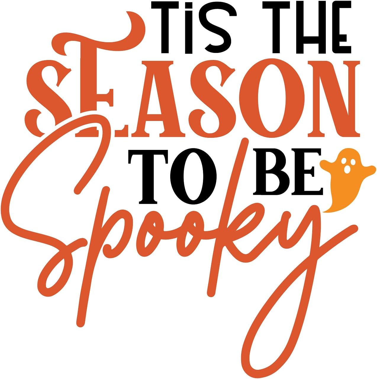 Inspirational Quote Tis The Season to Be Spooky Motivational Sticker Vinyl Decal Motivation Stickers- 5" Vinyl Sticker Waterproof