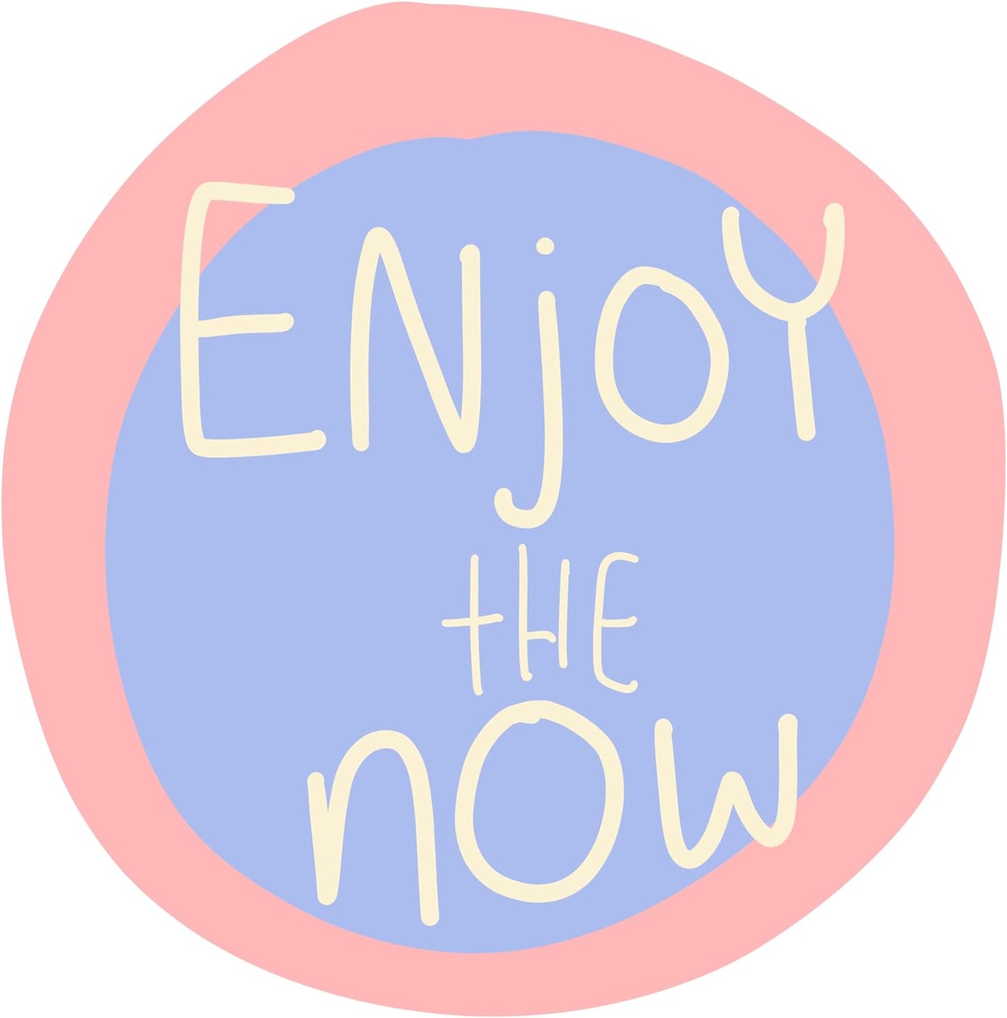 Inspirational Quote Enjoy The Now Motivational Sticker Vinyl Decal Motivation Stickers- 5" Vinyl Sticker Waterproof