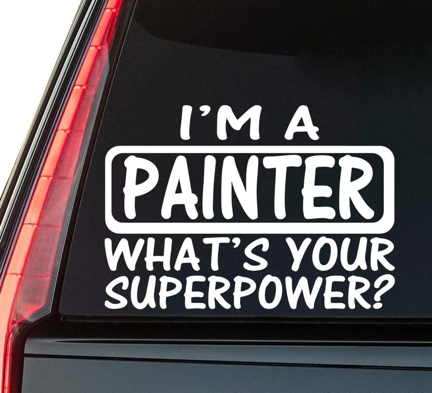 I'm a Painter Window Vinyl Decal Sticker 6" (White), Waterproof Vinyl Decals for Many Purpose Like Cars, Trucks, Laptops, Phones, Windows and More