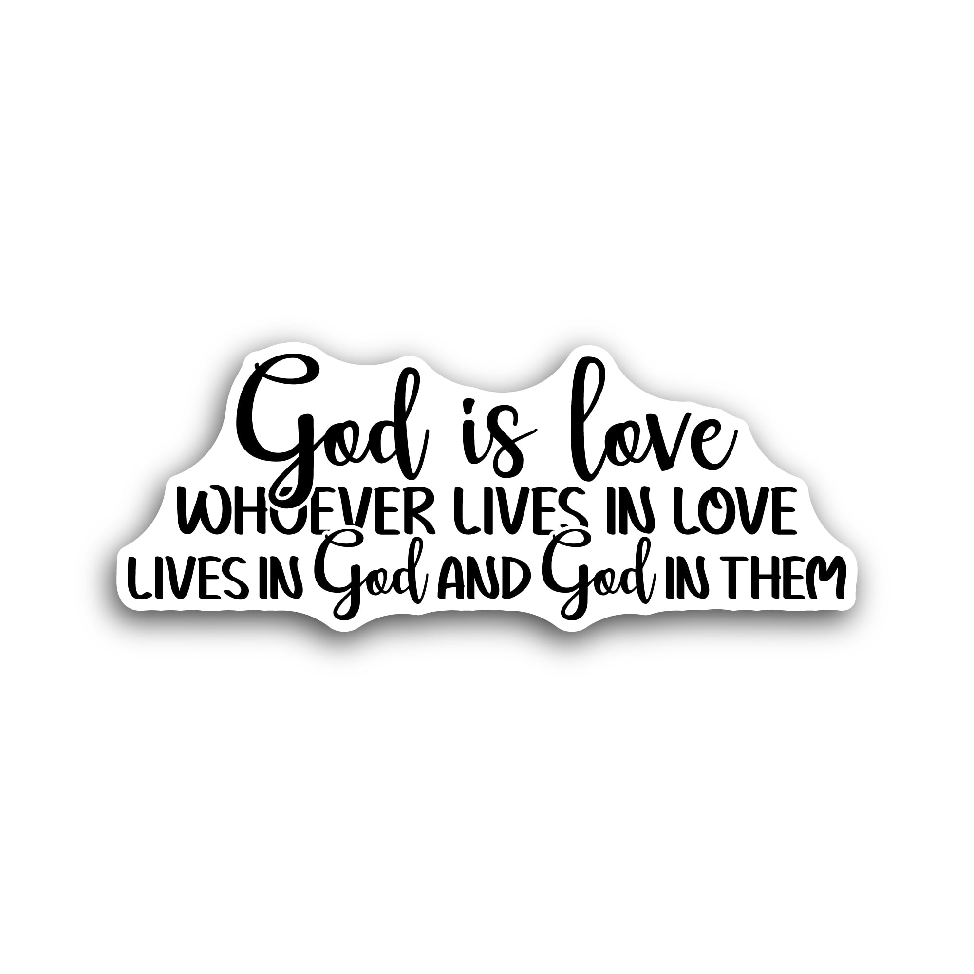 2 (Pieces) 3" and 5" God is Love Whoever Lives in Love Text Sticker, Waterproof Vinyl Decals for Man