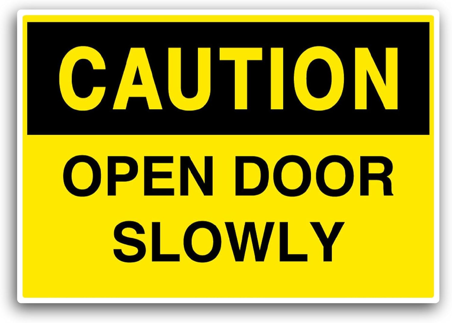 2 (Pieces) 3" and 5" Open Door Slowly Sticker, Waterproof Vinyl Decals for Many Purpose Like Cars, Trucks, Laptops, Phones, Windows and More