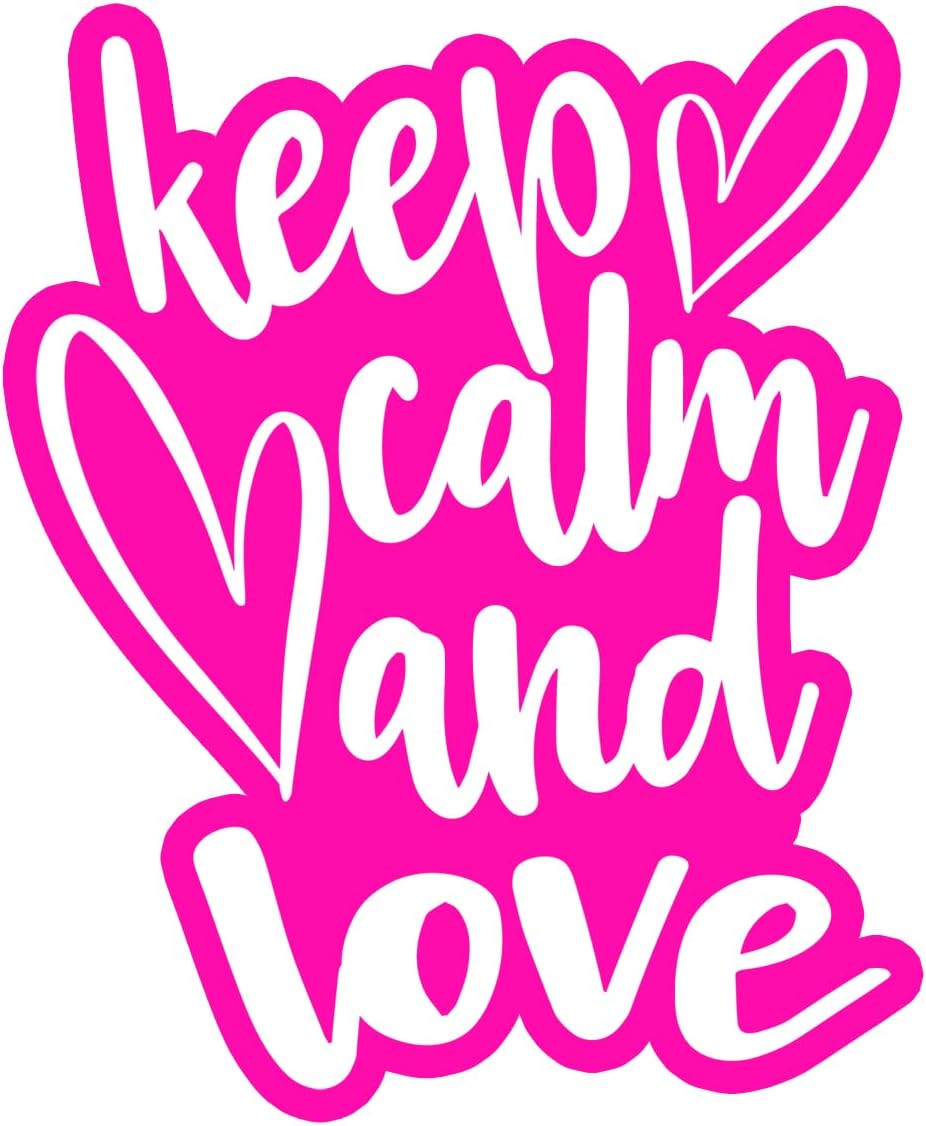 Inspirational Quote Keep Calm and Love Motivational Sticker Vinyl Decal Motivation Stickers- 5" Vinyl Sticker Waterproof